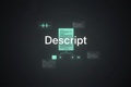 Descript – AI Video & Podcast Editor